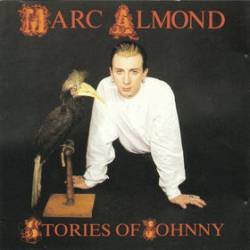 Marc Almond : Stories of Johnny